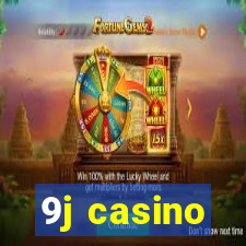 9j casino